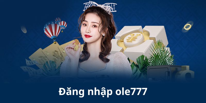 Đăng nhập ole777